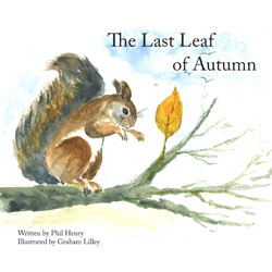 The Last Leaf of Autumn (Paperback) - by Phil Henry